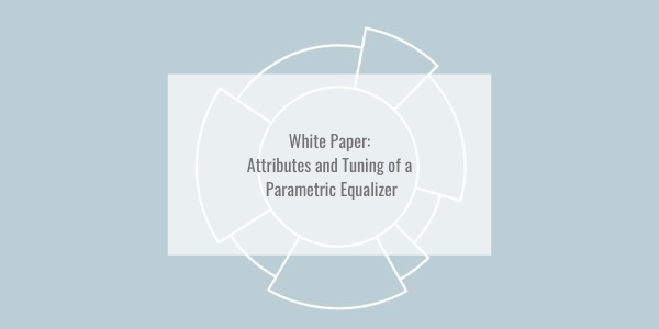 Attributes and Tuning of a Parametric Equalizer